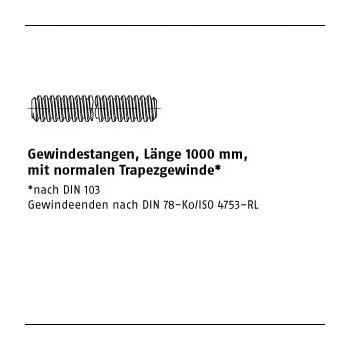 1 Stück DIN 975 Stahl Trapez Gewindestangen Länge 1000 mm mit normalen Trapezgewinde* TR 44x7 mm