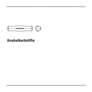 100 Stück DIN 1475 Stahl Knebelkerbstifte 4x16 mm