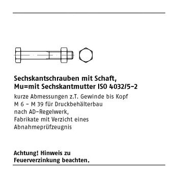 50 Stück ISO 4014 Mu 5.6 AD W7 feuerverzinkt Sechskantschrauben mit Schaft mit Sechskantmutter ISO 4032/5 2 M12x80 mm