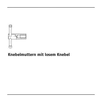 1 Stück DIN 6307 5 brüniert Knebelmuttern mit losem Knebel M10 mm