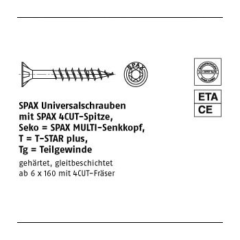 100 Stück St. SPAxSeko T Tg galvanisch verzinkt SPAxUniversalschrauben mit Spitze SPAxMULTI Senkkopf Teilgewinde T STAR 6x160/68 T30 mm