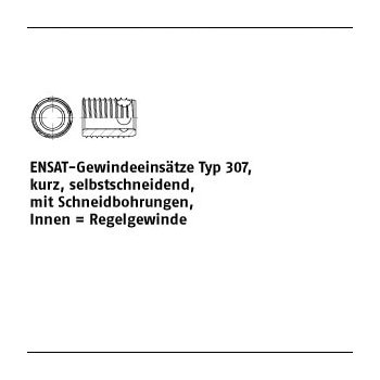 50 Stück 1.4105 Typ 307 ENSAT Gewindeeinsätze Typ 307 kurz selbstschn. Schneidbohrungen Regelgew. M5x7 mm