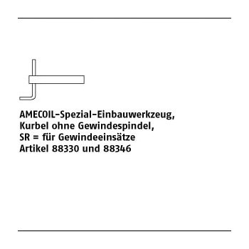 1 Stück SR AMECOIL Spezial Einbauwerkzeug Kurbel ohne Gewindespindel für SR Nr.1 M25 M8 mm